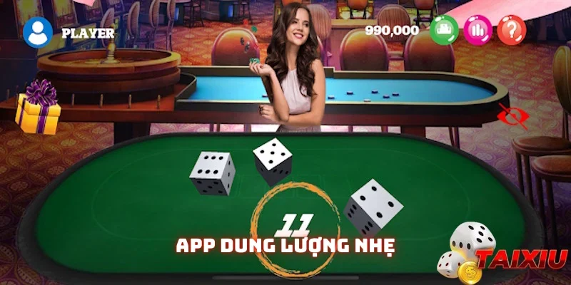 App tài xỉu sở hữu dung lượng không lớn